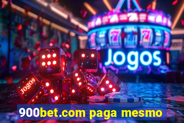 900bet.com paga mesmo